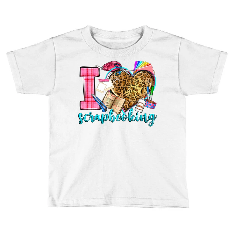I Love Scrapbooking Toddler T-shirt