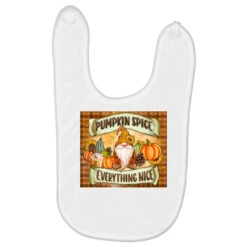 Pumpkin Spice Everything Nice Gnome Baby Bibs