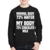 Normal Body 72% Water Youth Sweatshirt
